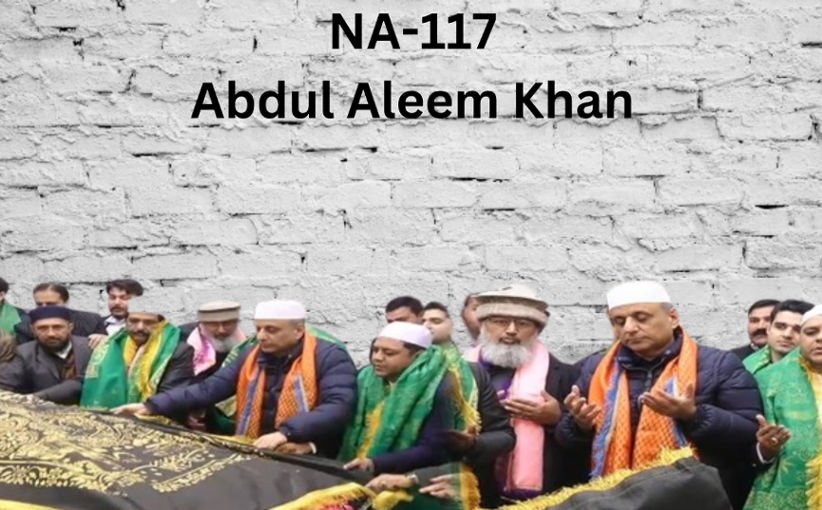 NA-117 Abdul Aleem Khan